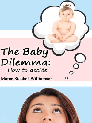 cover image of The Baby Dilemma